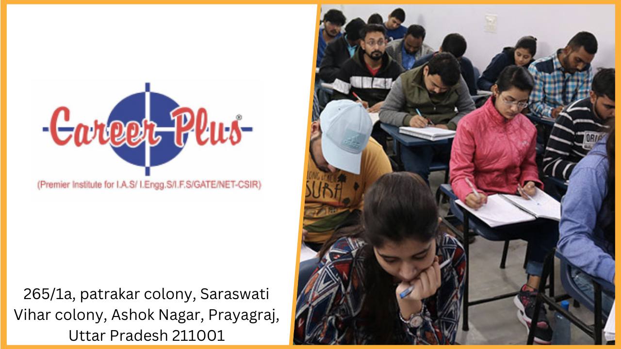 Career Plus IAS Academy Prayagraj